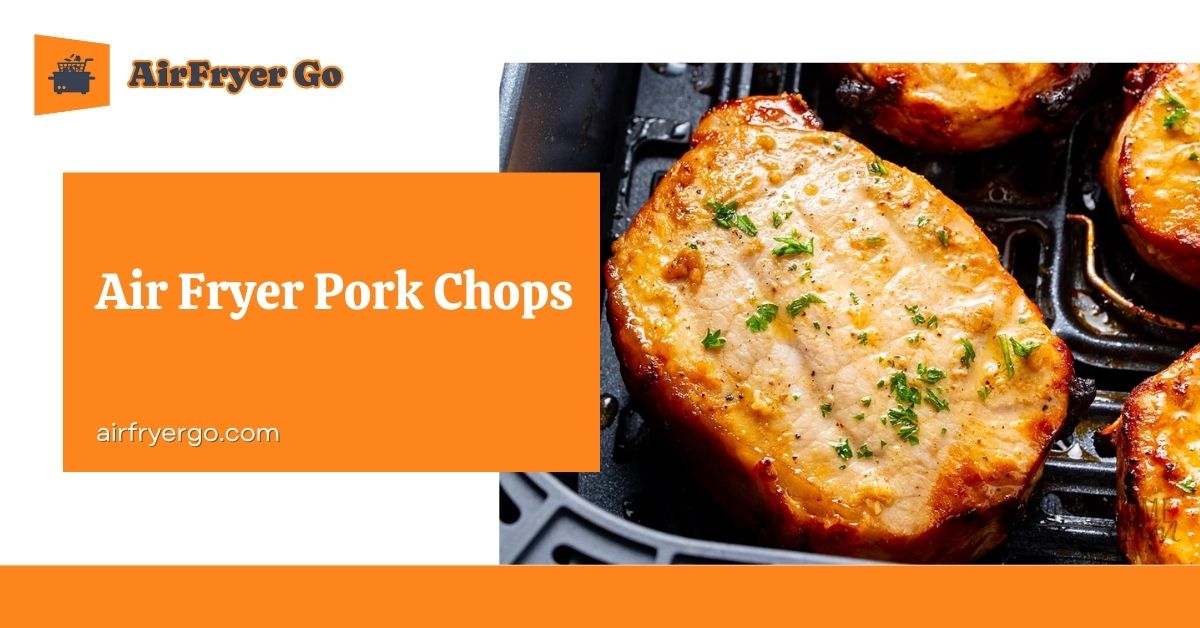 Air Fryer Pork Chops