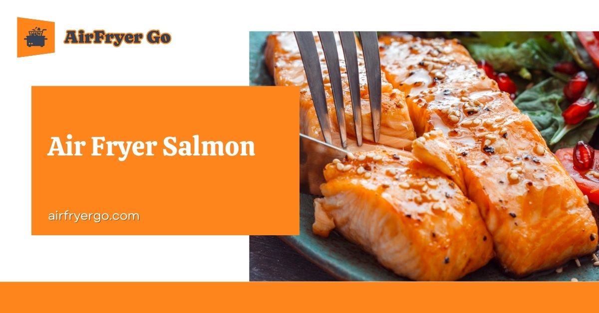 Air Fryer Salmon