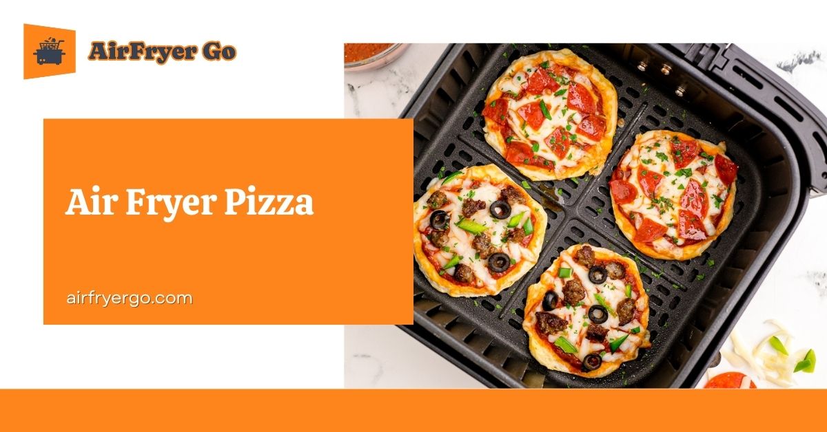 Air Fryer Pizza