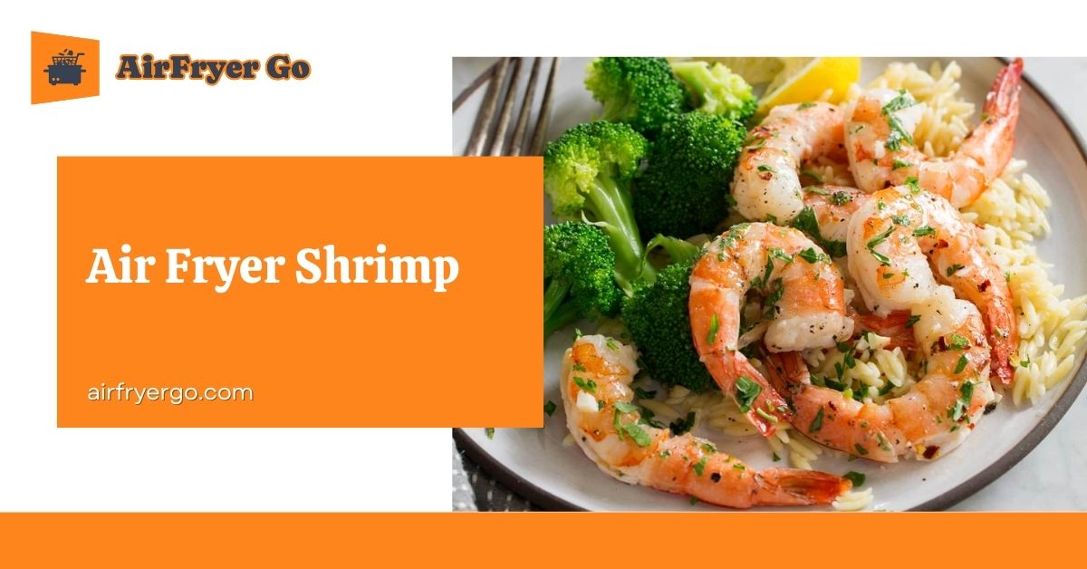 Air Fryer Shrimp