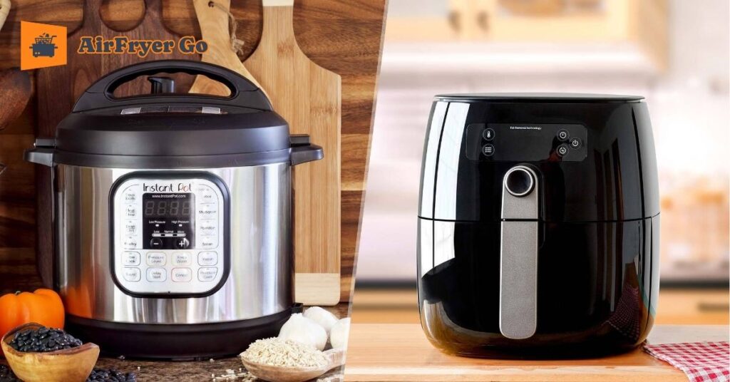 Why Compare Air Fryers and Instant Pot