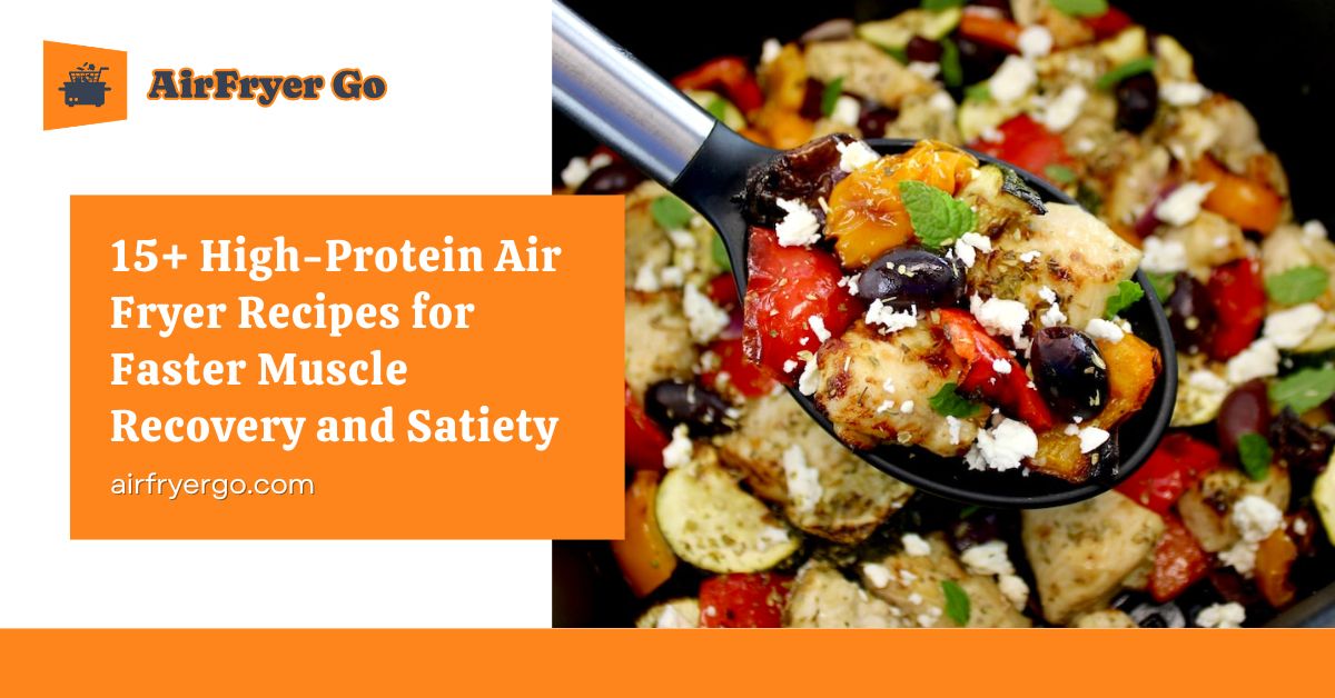 high protein air fryer recipes